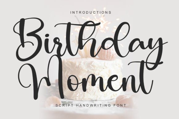Download Birthday Moment - Birthday Collection
