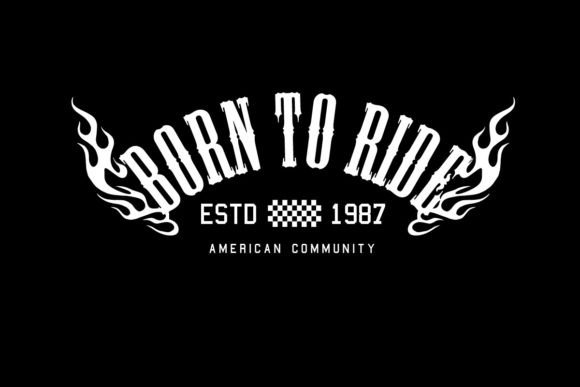 Download Born to Ride Graphic Design - Graphic Collection