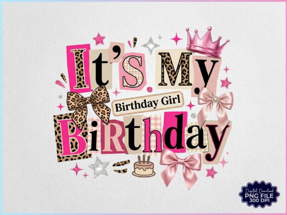 Download It's My Birthday Birthday Girl PNG - Premium Resources